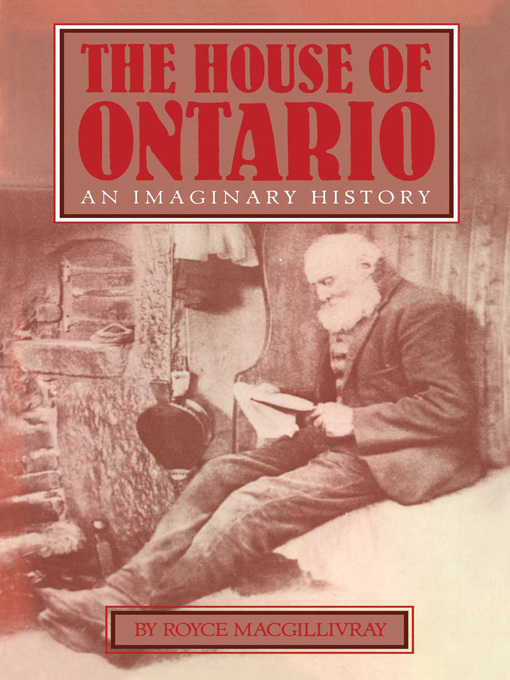 Title details for The House of Ontario by Royce MacGillivray - Available